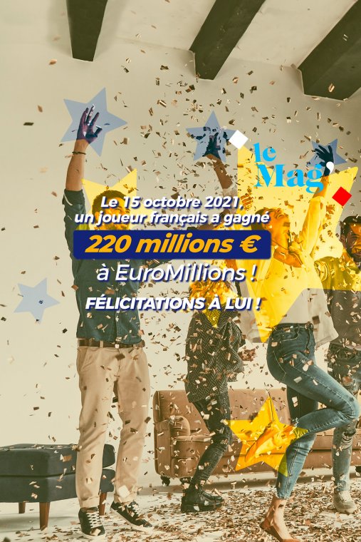 Le Jackpot historique EuroMillions de 220 millions d’euros a été remporté en France