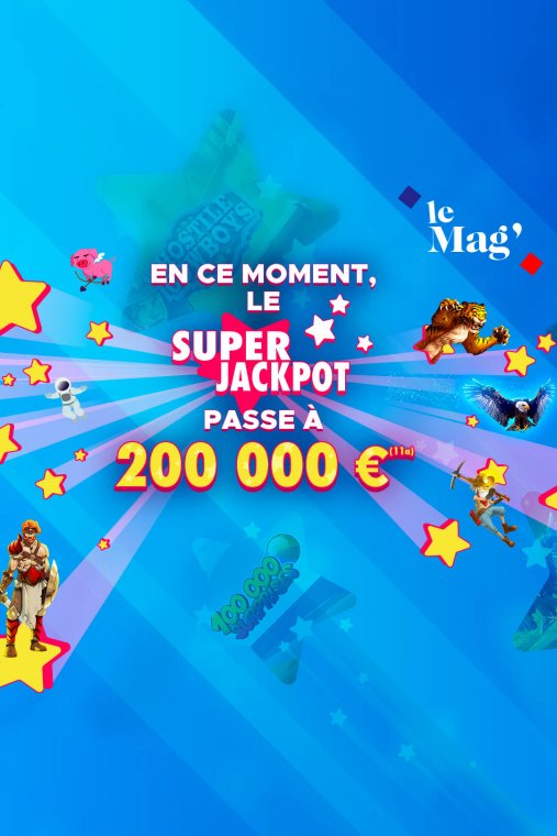 Jeux Illiko® exclus web - Super Jackpot à 200 000€