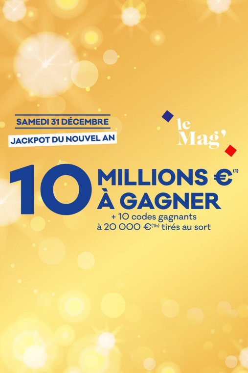 Jackpot LOTO® du Nouvel An : 10 M d’€ minimum à gagner