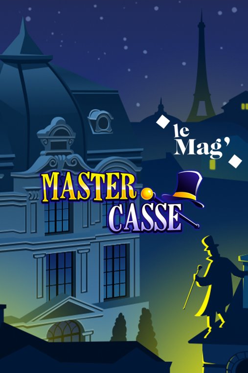 Master Casse - le nouveau jeu Illiko® exclu web