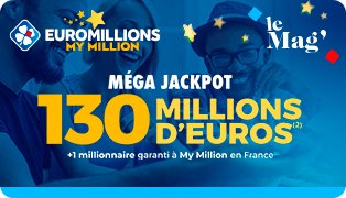 Super Méga Jackpot EuroMillions - My Million de 130M€ le 3 Mars