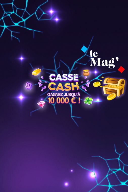 Casse-Cash Illiko®, le nouveau jeu explosif 100% digital