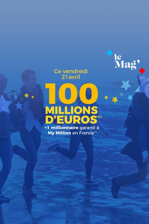 Euromillions -  My Million, 100 millions d’euros à gagner vendredi 21 avril 2023