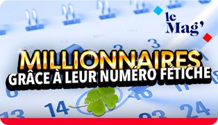FDJ : Millionnaires grâce à leurs numéros fétiches ! 