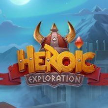 Heroic Exploration