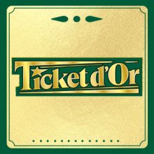 Ticket d'Or