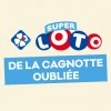Super Loto Cagnotte oubliée (07/10/2022)